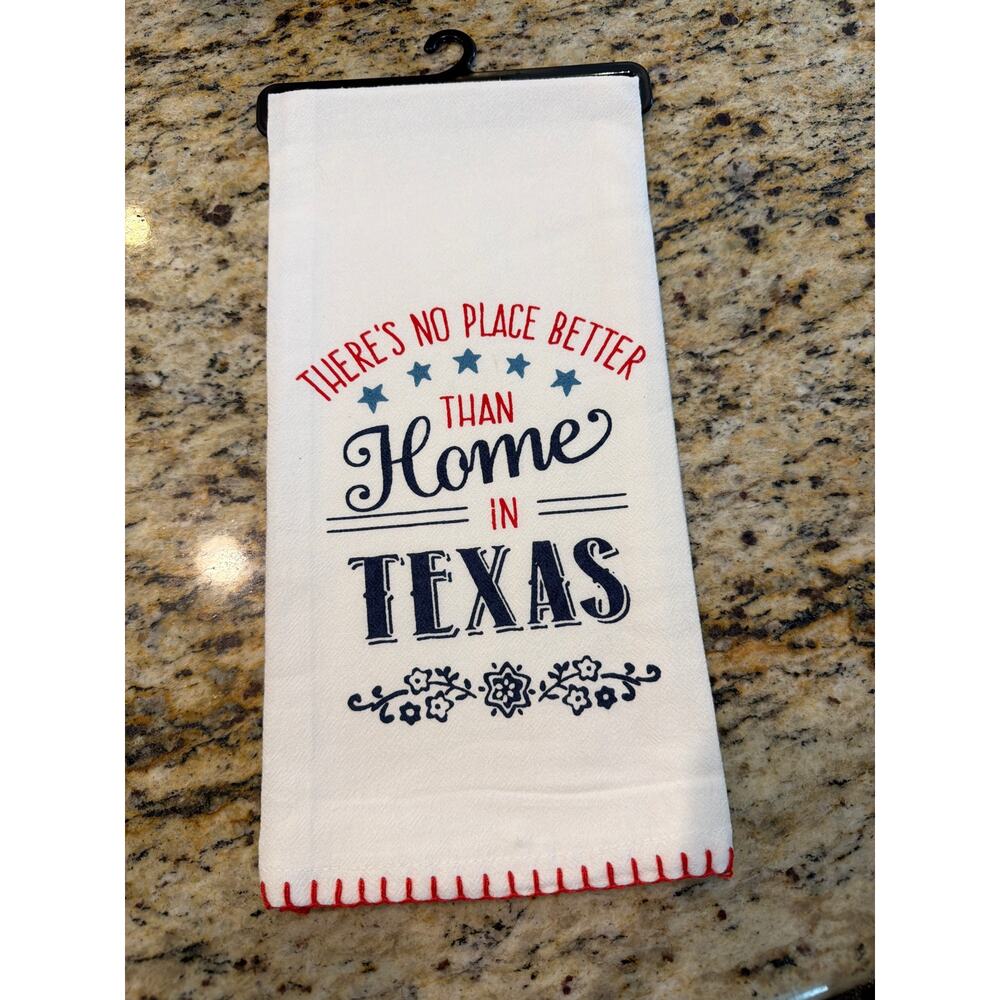 There’s No Place Better Than Home In Texas Decorative Kitchen Tea Towel NWT